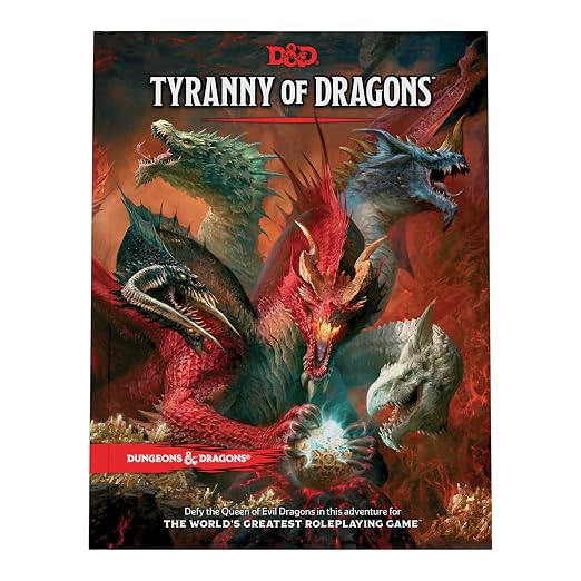 Dungeons & Dragons Tyranny of Dragons (D&D Adventure Book Combines Hoard of the Dragon Queen + The Rise of Tiamat)